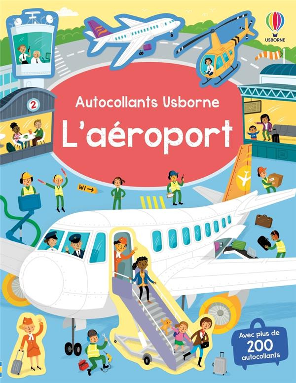 L'aéroport. Avec plus de 200 autocollants