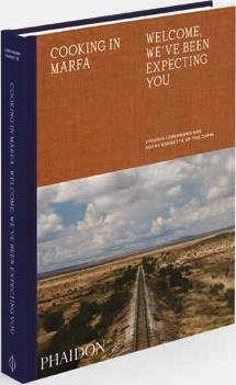 COOKING IN MARFA - WELCOME, WE'VE BEEN EXPECTING YOU