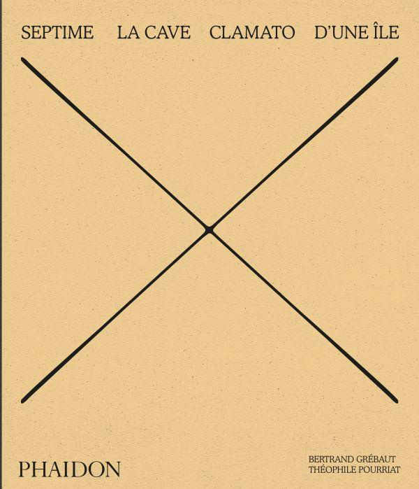 Septime. La cave, clamato, d'une île