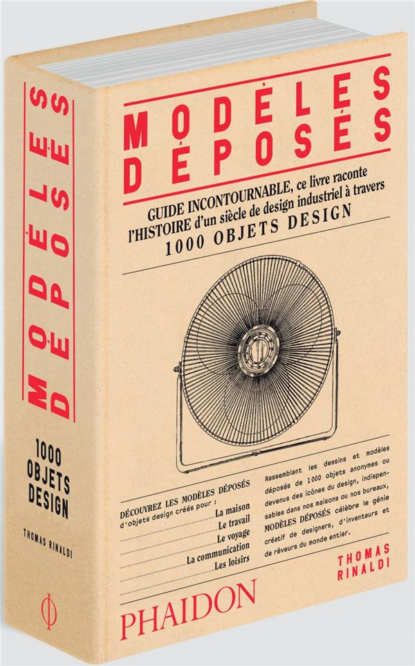 Modèles déposés. 1 000 objets design