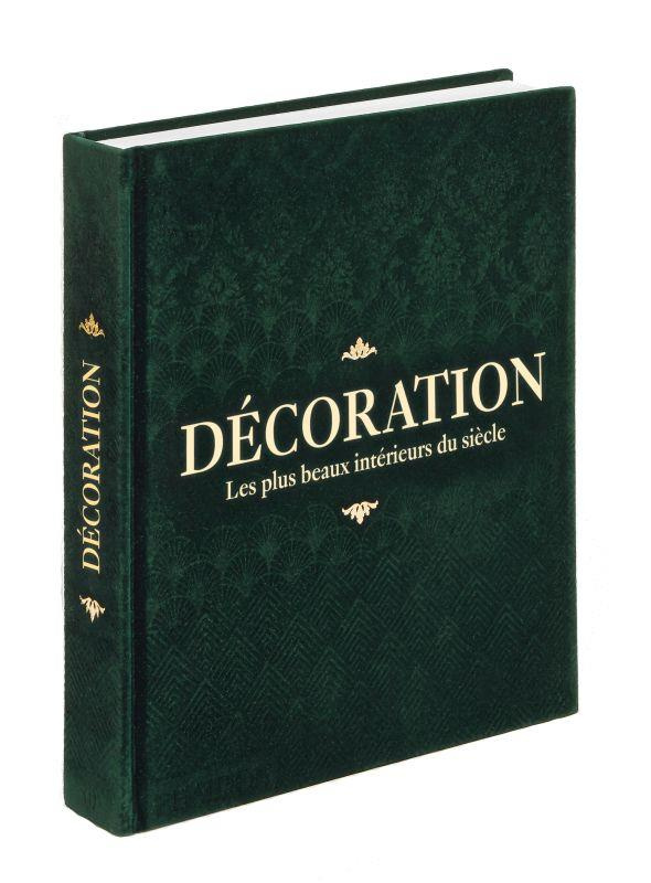 Décoration. Les plus beaux intérieurs du siècle