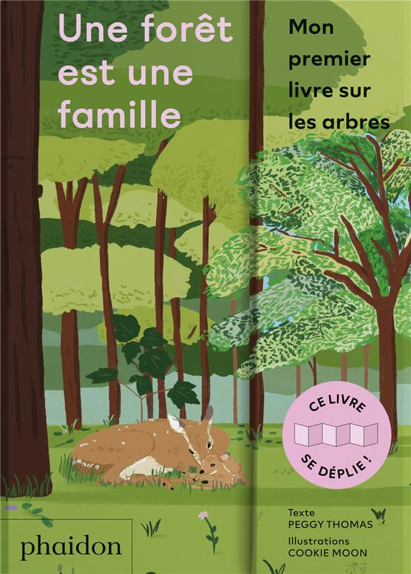 Une forêt est une famille. Mon premier livre sur les arbres