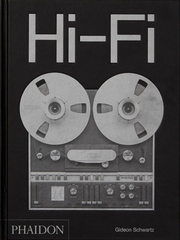 Hi-Fi. Une histoire du design haut de gamme