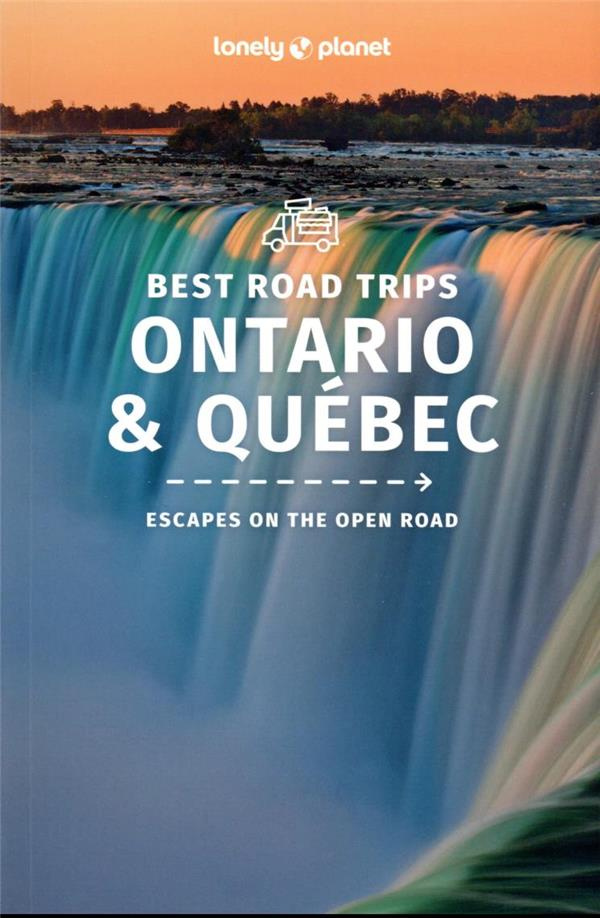 ONTARIO & QUEBEC BEST ROAD TRIPS 1ED -ANGLAIS-