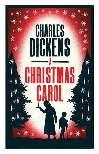 ALMA EVERGREEN: A CHRISTMAS CAROL, CHARLES DICKENS