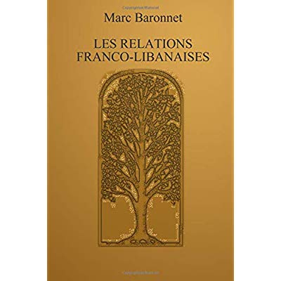 Les relations Franco-Libanaises