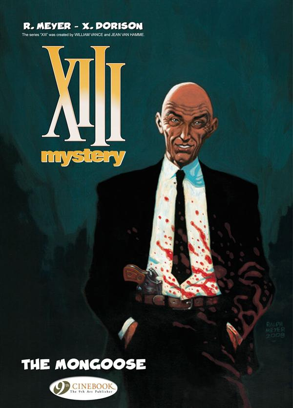 XIII MYSTERY - TOME 1 THE MONGOOSE