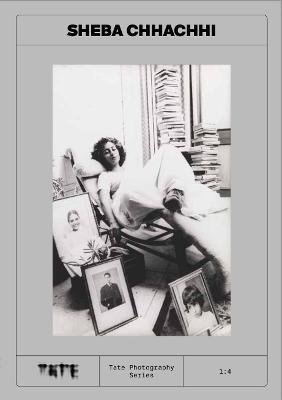 SHEBA CHHACHHI, TATE PHOTOGRAPHY SERIES 1:1