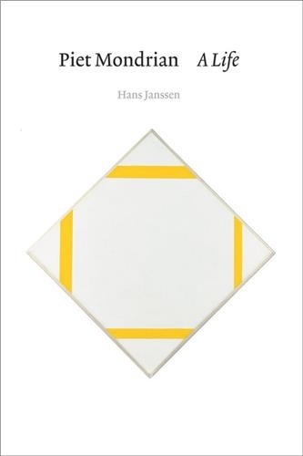 Piet Mondrian A Life /anglais