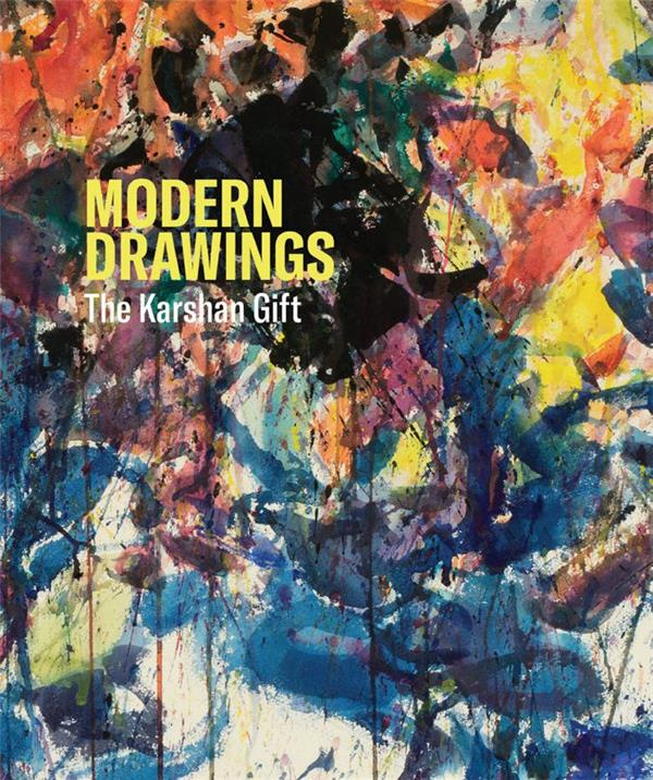 MODERN DRAWINGS: THE KARSHAN GIFT - ILLUSTRATIONS, COULEUR