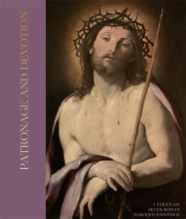 Patronage and Devotion. A Focus on Seven Roman Baroque Paintings