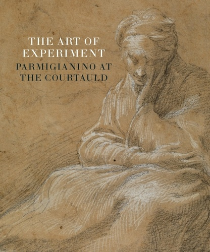 The Art of experiment. Parmigianino at The Courtauld