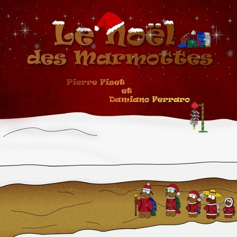 le noel des marmottes