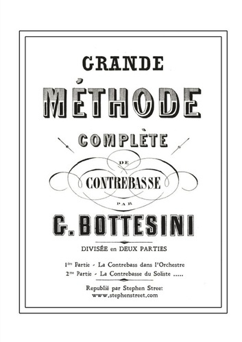 Grande Méthode Complète De Contrebasse. Giovanni Bottesini