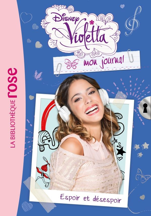 Violetta - Mon journal/2/Espoir et désespoir