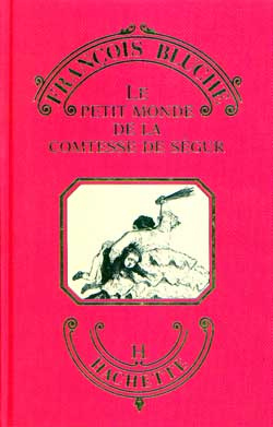 Le petit monde de la comtesse de Ségur
