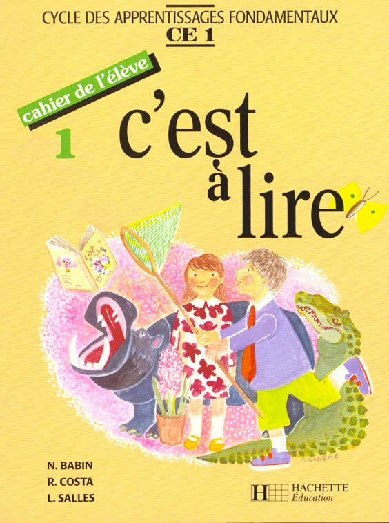 C'est à lire CE1. Cahier de l'élève 1. Edition 1991