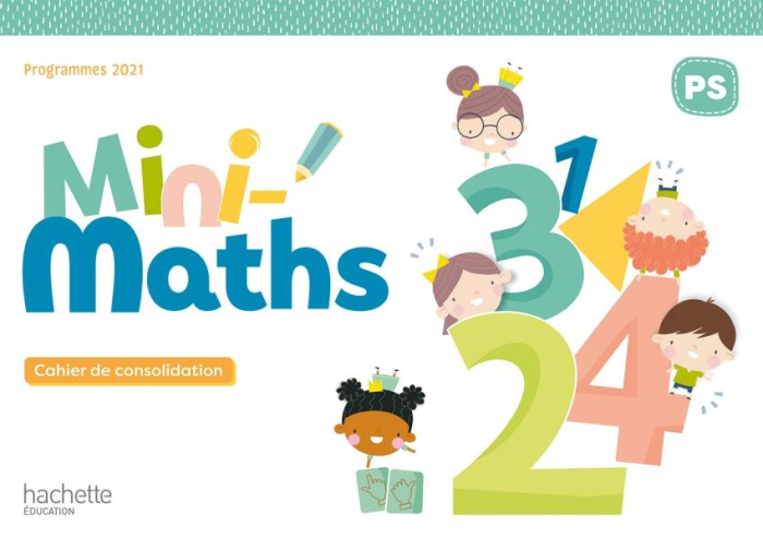 Mini-Maths PS. Cahier de consolidation, Edition 2022