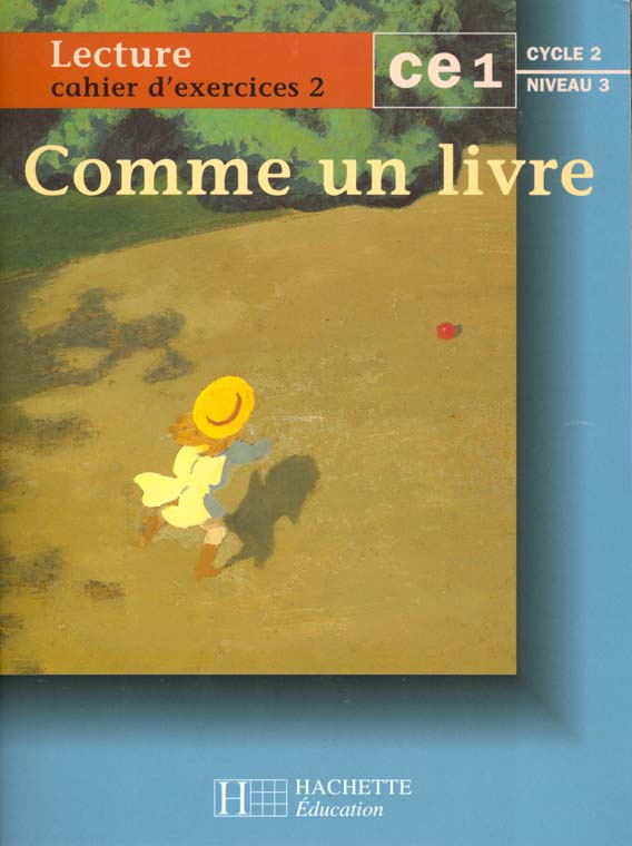 LECTURE CE1 CYCLE 2 NIVEAU 3. Cahier d'exercices 2