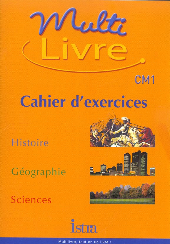 Multilivre CM1. Cahier d'exercices