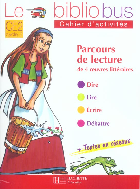 Le Bibliobus n° 10 CE2 : Les fées. Cahier d'activités