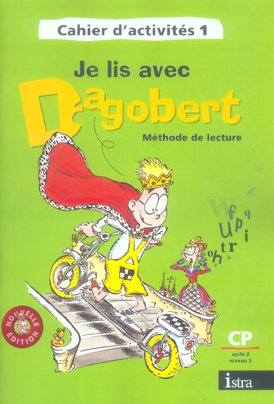 Je lis avec Dagobert Méthode de lecture CP Cycle 2 niveau 2. Cahier d'activités 1