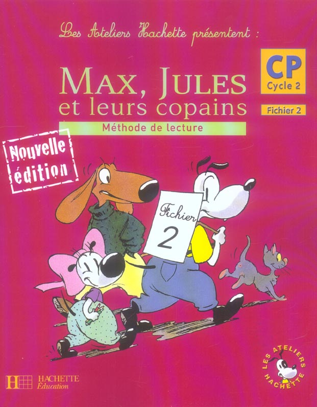 Max, Jules et leurs copains. Méthode de lecture, CP Cycle 2, Fichier 2