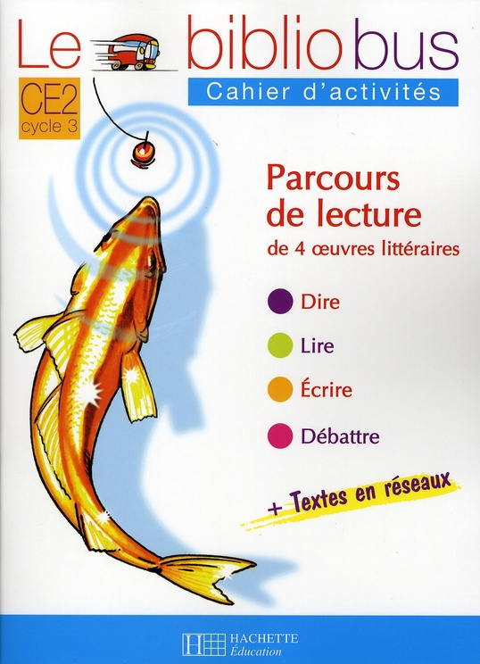 Le Bibliobus n° 16 CE2 Parcours de lecture de 4 oeuvres : La fin de l'effroyable crocodile ; Fables
