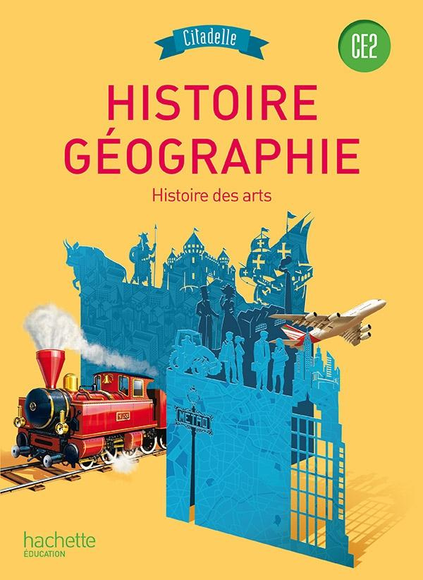 Histoire-géographie, Histoire des arts CE2. Livre de l'élève, conforme aux recommandations 2014