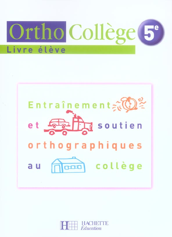 Orthocollège 5e. Livre de l'éléve