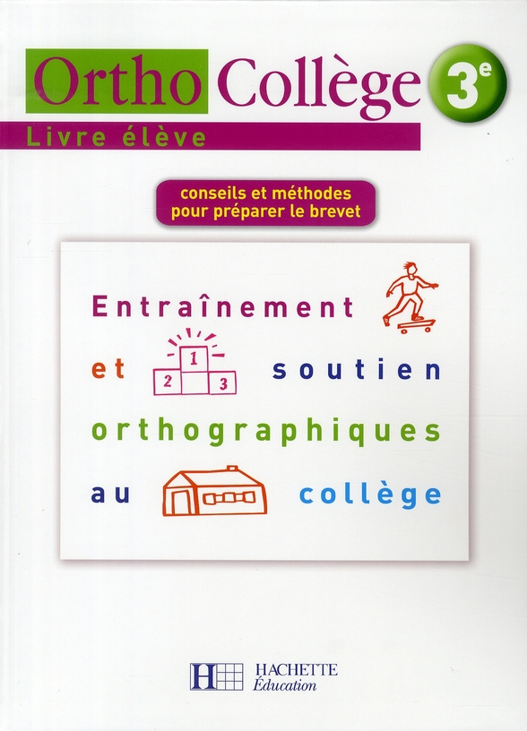Orthocollège 3e. Livre de l'élève