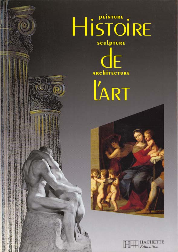 Histoire de l'art. Peinture, sculpture et architecture