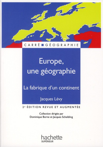 Europe, une géographie. 2e édition