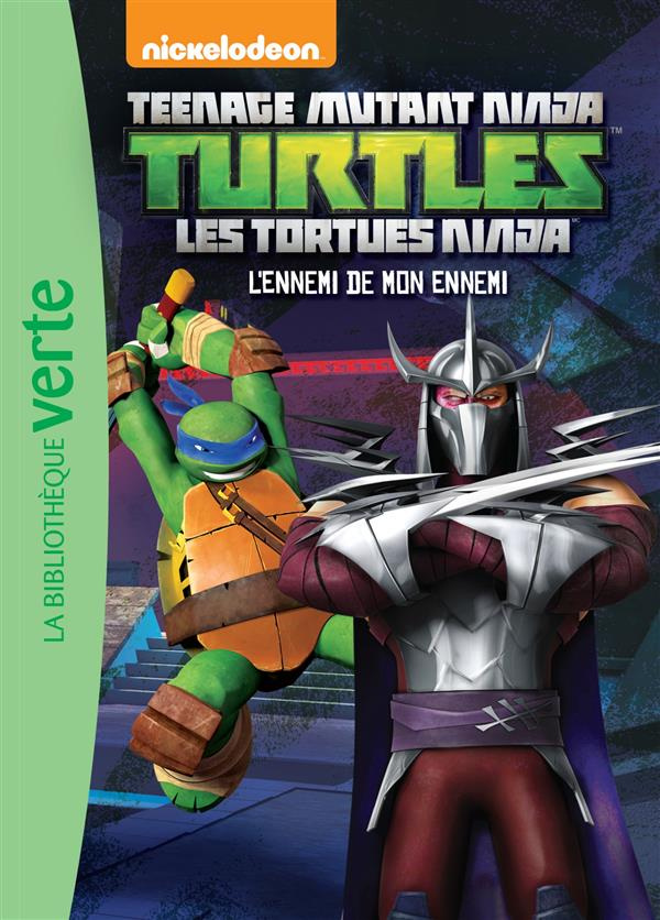 Nickelodeon Teenage Mutant Ninja Turtles Tome 11 : L'ennemi de mon ennemi