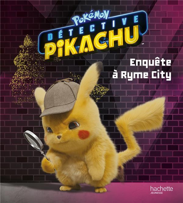 Pokémon Détective Pikachu Enquête à Ryme city