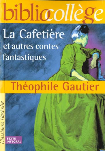 La Cafetière et autres contes fantastiques