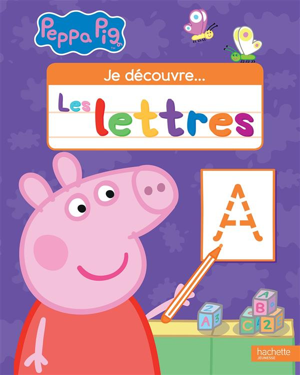Peppa Pig Je découvre les lettres