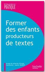 Former des enfants producteurs de textes