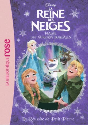 La Reine des Neiges Tome 24 : La réussite de Petit Pierre