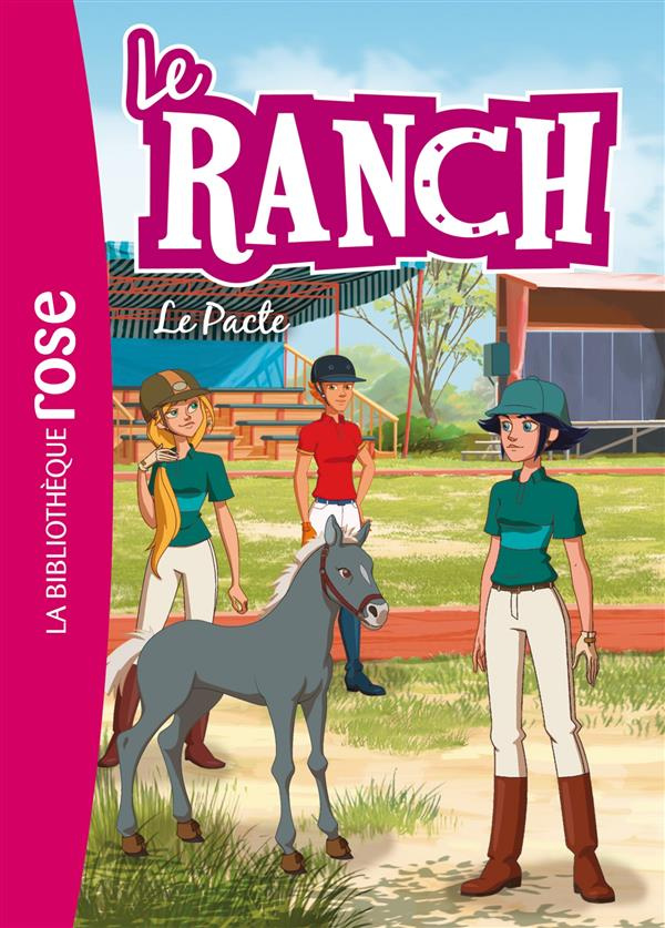 Le ranch Tome 20 : Le pacte