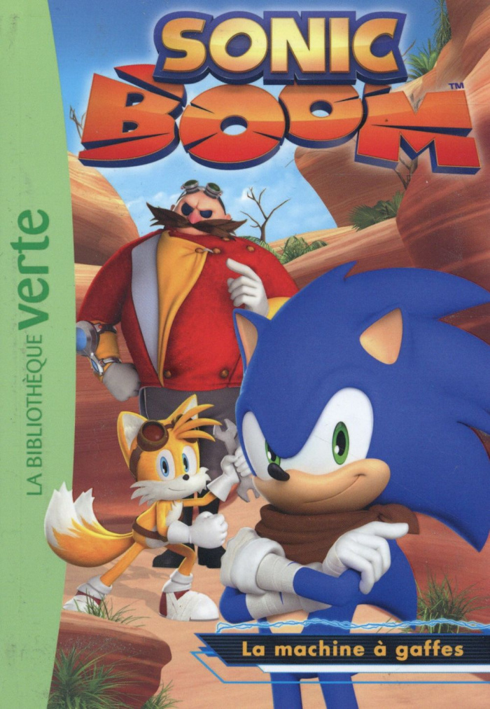 Sonic boom/2/La machine à gaffe / La machine à gaffe