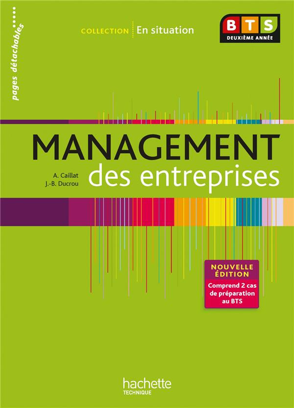 Management des entreprises BTS 2e année. Edition 2013