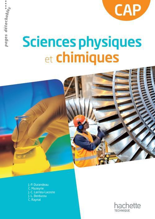 Sciences physiques et chimiques CAP. Pages détachables, Edition 2013