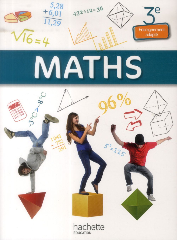 Mathématiques 3e enseignement adapté. Edition 2014