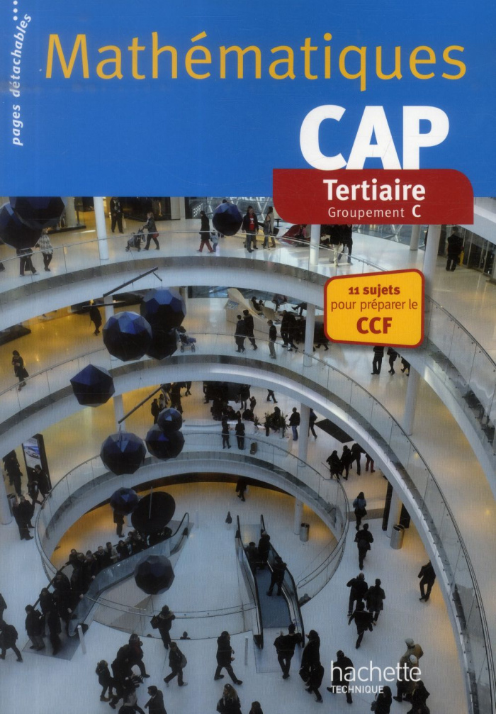 Mathématiques CAP tertiaire. Groupement C
