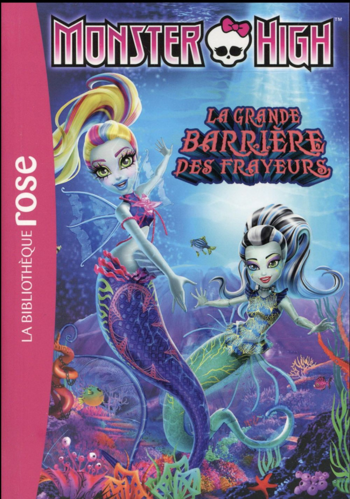 Monster High Tome 11 : La grande barriere des frayeurs
