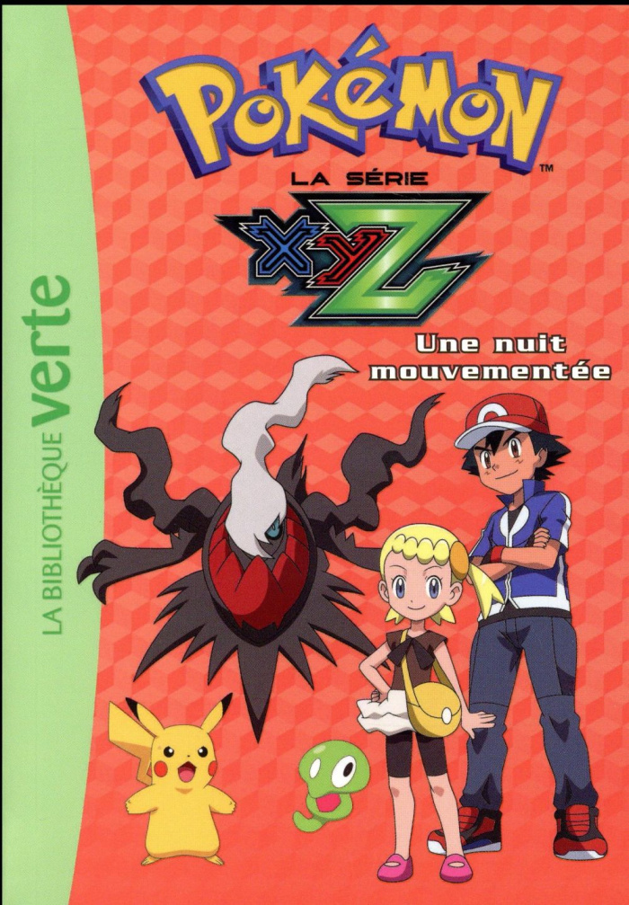 Pokémon : la série XYZ Tome 30 : Une nuit mouvementée