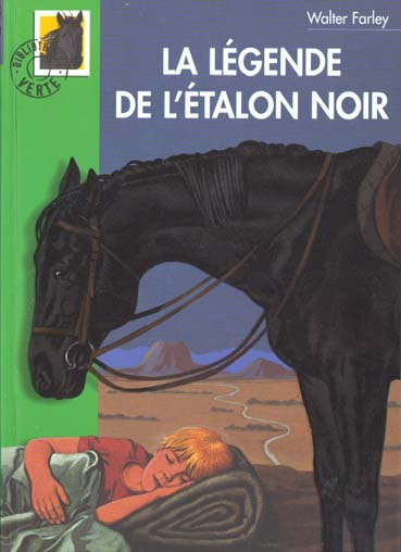 L'Etalon Noir : La légende de l'Etalon Noir