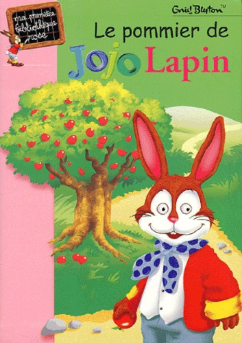 Le pommier de Jojo Lapin