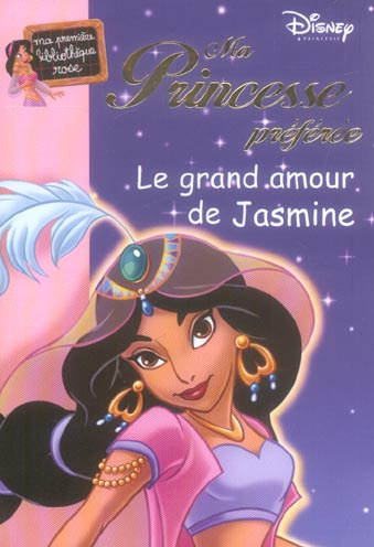 Ma Princesse préférée : Le grand amour de Jasmine
